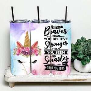 Unicorn Brave Strong Smart 20oz Tumbler With Metal Straw